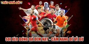Soi Kèo Bóng Đá Đêm Nay
