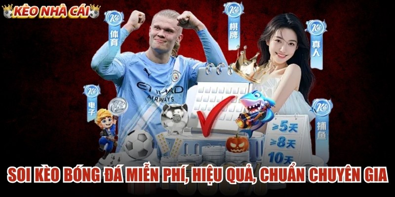 Soi Kèo Bóng Đá Miễn Phí