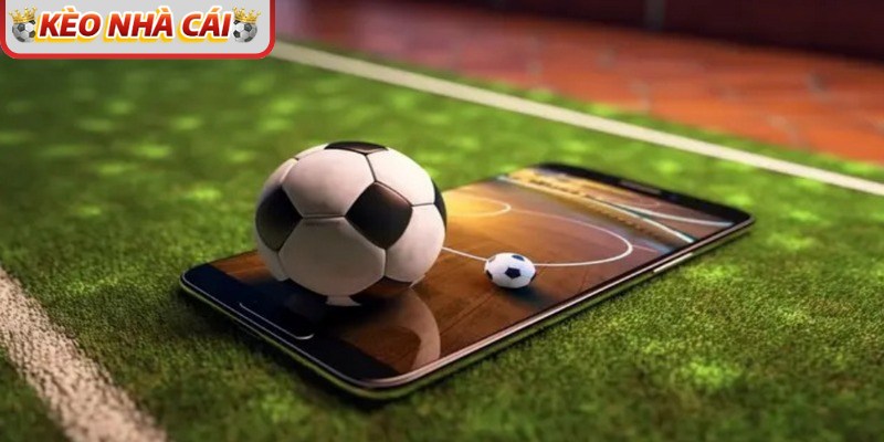 Chọn thời cơ vàng để đặt kèo bóng đá chuẩn là bí kíp từ cao thủ