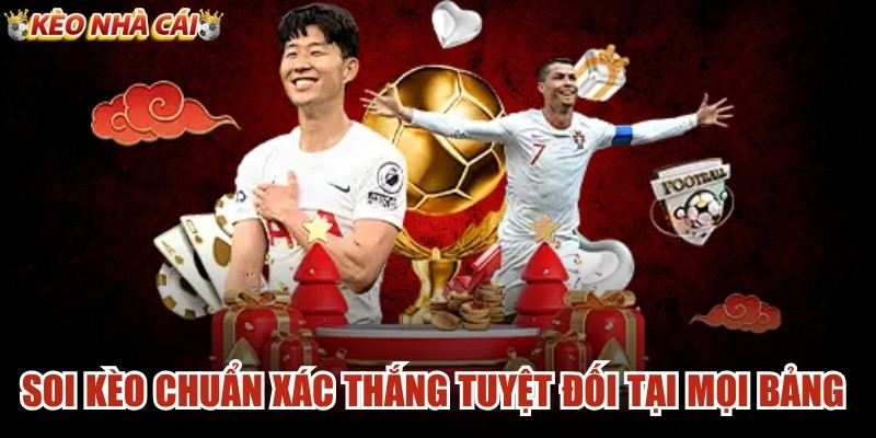 Soi Kèo Chuẩn Xác