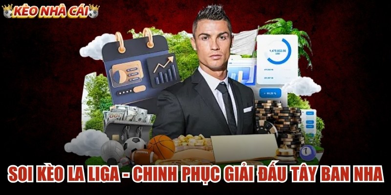 Soi Kèo La Liga